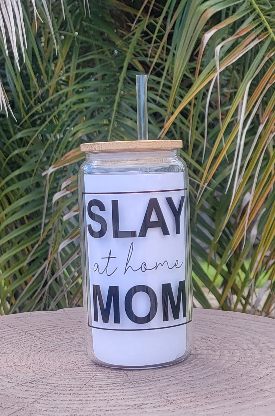 "Slay at home mom"16oz Glass